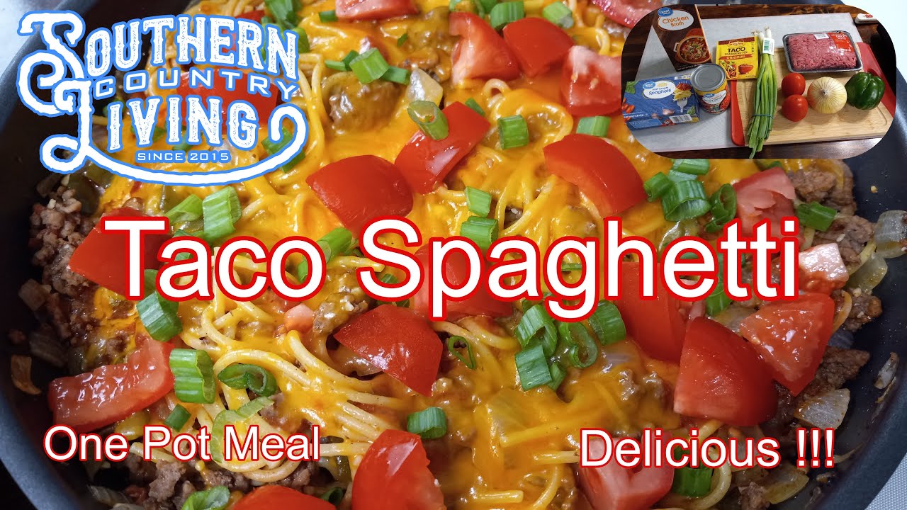 Taco Spaghetti  --  One Pot Meal  --  Delicious !!!