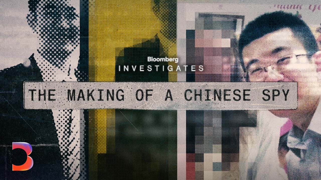 How China's 'Perfect' Spy Got Caught | Bloomberg Investigates