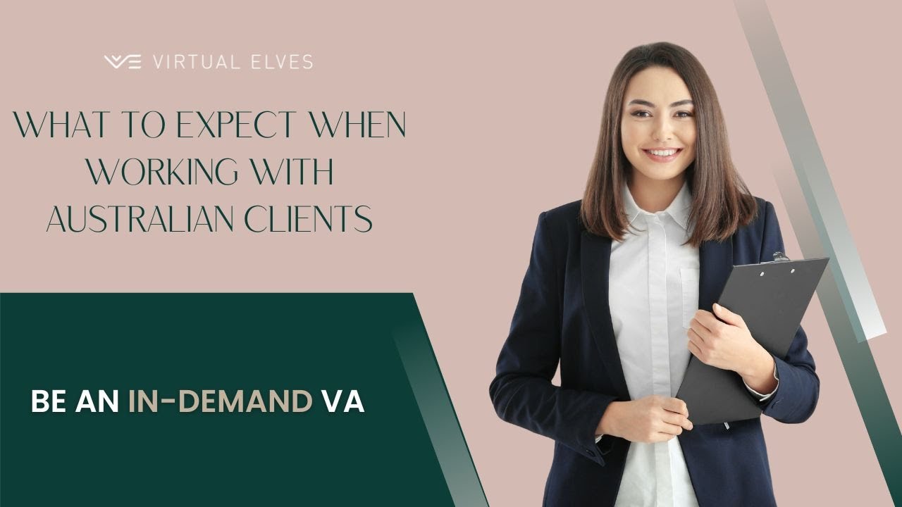 Virtual Elves - What to expect when working with Australian clients
