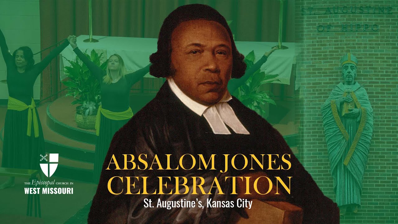 Bishop Bruce's Absalom Jones Celebration Sermon