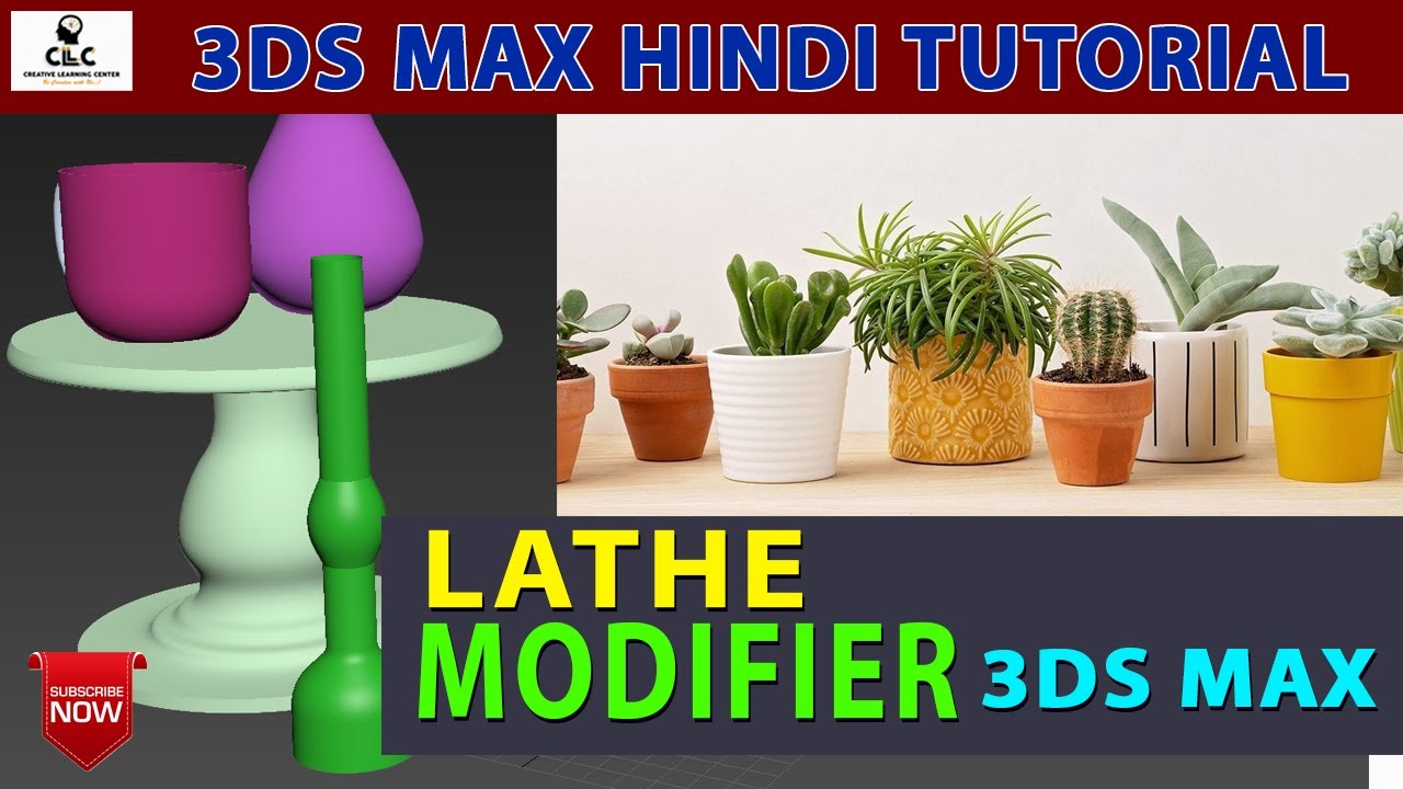 HOW LATHE MODIFIER WORKS || 3DS MAX HINDI || Creative Learning Center