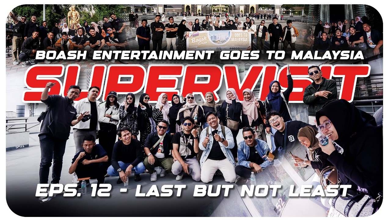SUPERVISIT EPISODE 12 - LAST STORY OF MALAYSIA