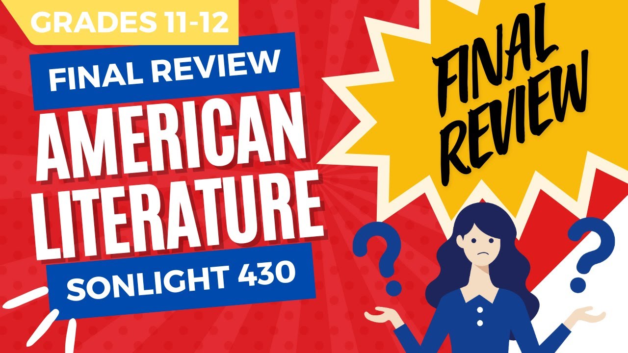 FINAL REVIEW - SONLIGHT American Literature 430 - Honors English #homeschoolhighschool