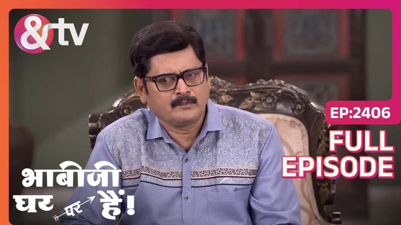 Manmohan ने खिलाया Vibuti को हलवा | Bhabi Ji Ghar Par Hai! | Full Ep. 2406 | And TV