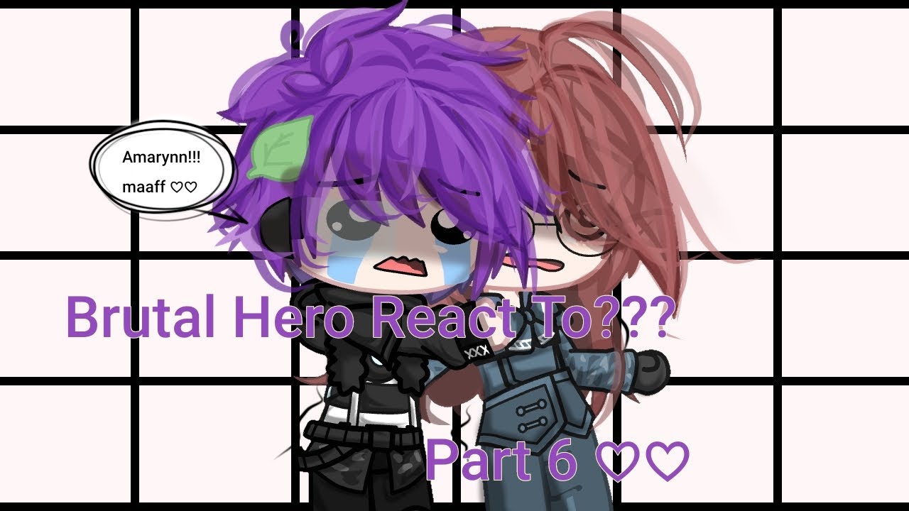 Brutal hero react to... []gacha club[]brutal hero [] episode 7 []