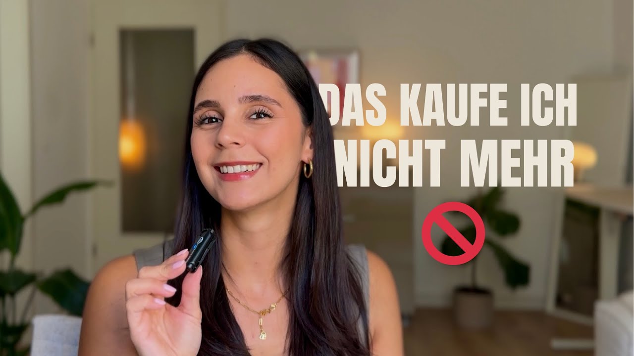 10 Dinge, die ich nicht mehr kaufe | Minimalismus & bewusst leben