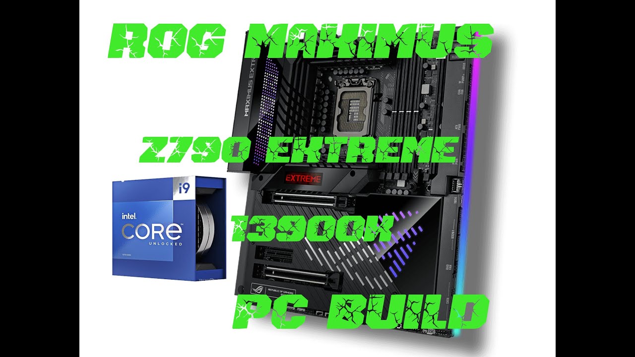 Rog Maximus Z790 Extreme / Rtx 4090/Corei9 13900K/Pc  Build