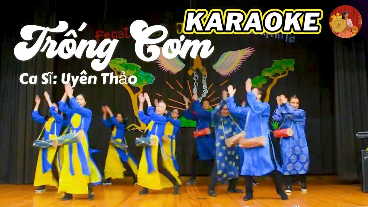 KARAOKE TRỐNG CƠM - HÁT THEO PHONG CÁCH CA SĨ UYÊN THẢO