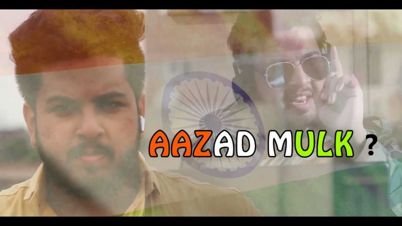 AAZAD MULK ? - A SHORT FILM by ONE man CREW