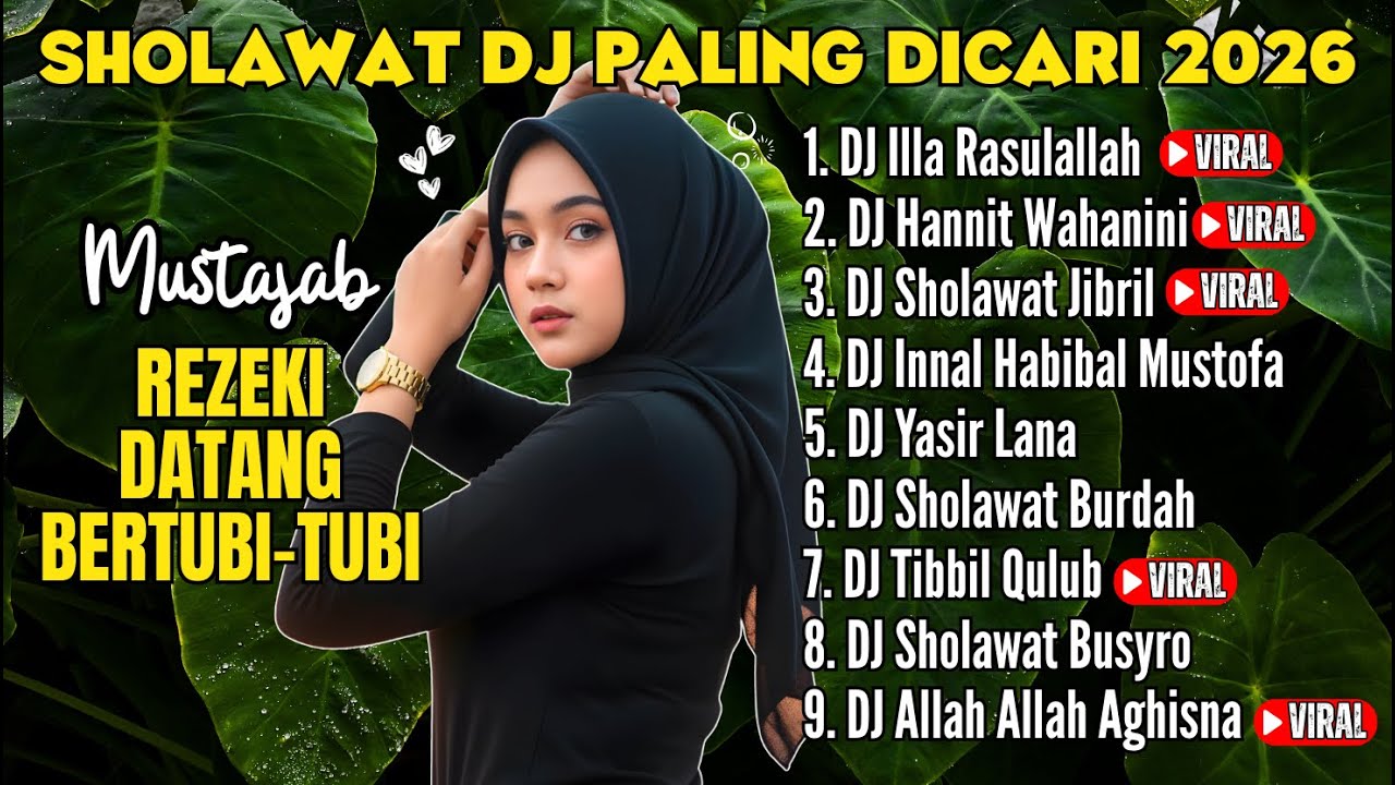 DJ Sholawat Penarik Rezeki Paling Dicari | Illa Rasulullah & Hannit Wahanini