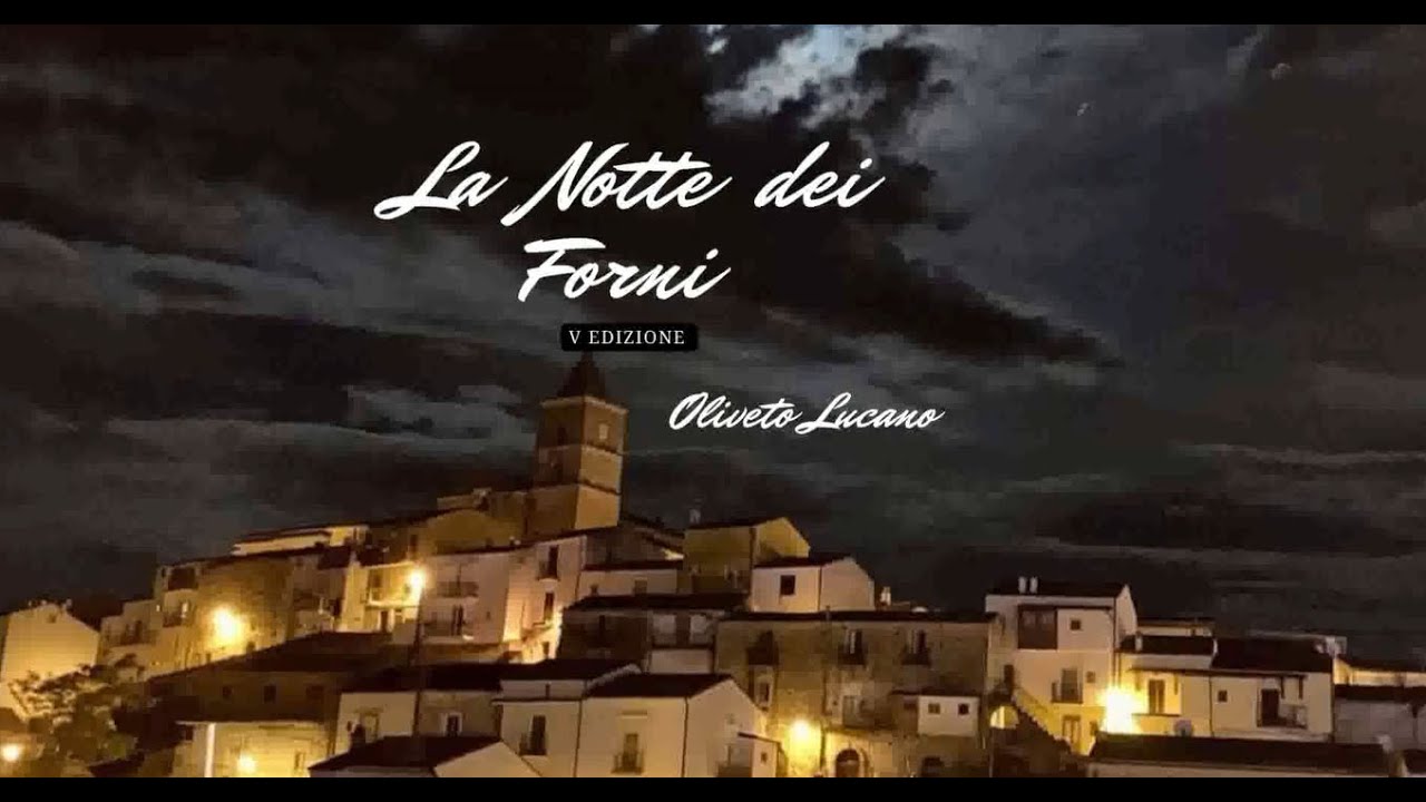 La notte dei forni di Oliveto Lucano