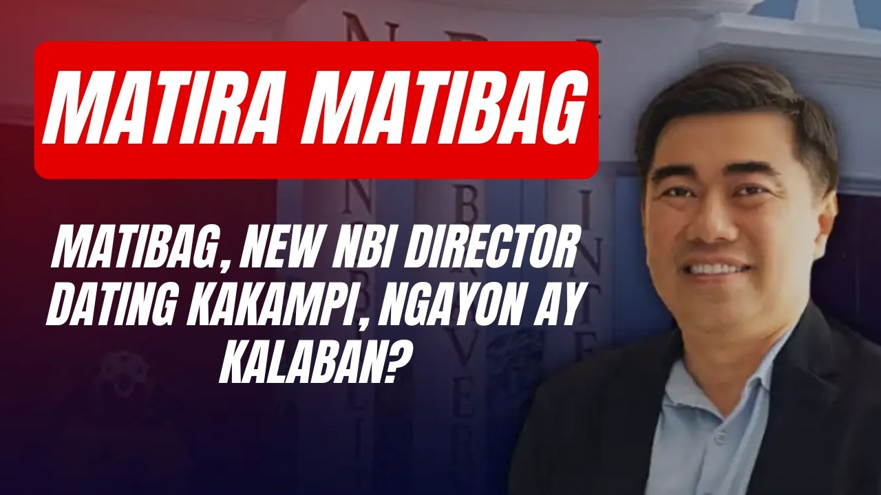 MATIRA MATIBAG? MATIBAG, NEW NBI DIRECTOR | Dating kakampi, ngayon ay kalaban? |Atty. Bueno Explains