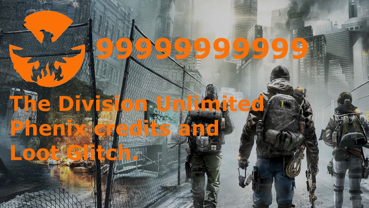 The division- Unlimited Phoenix credit and loot glitch