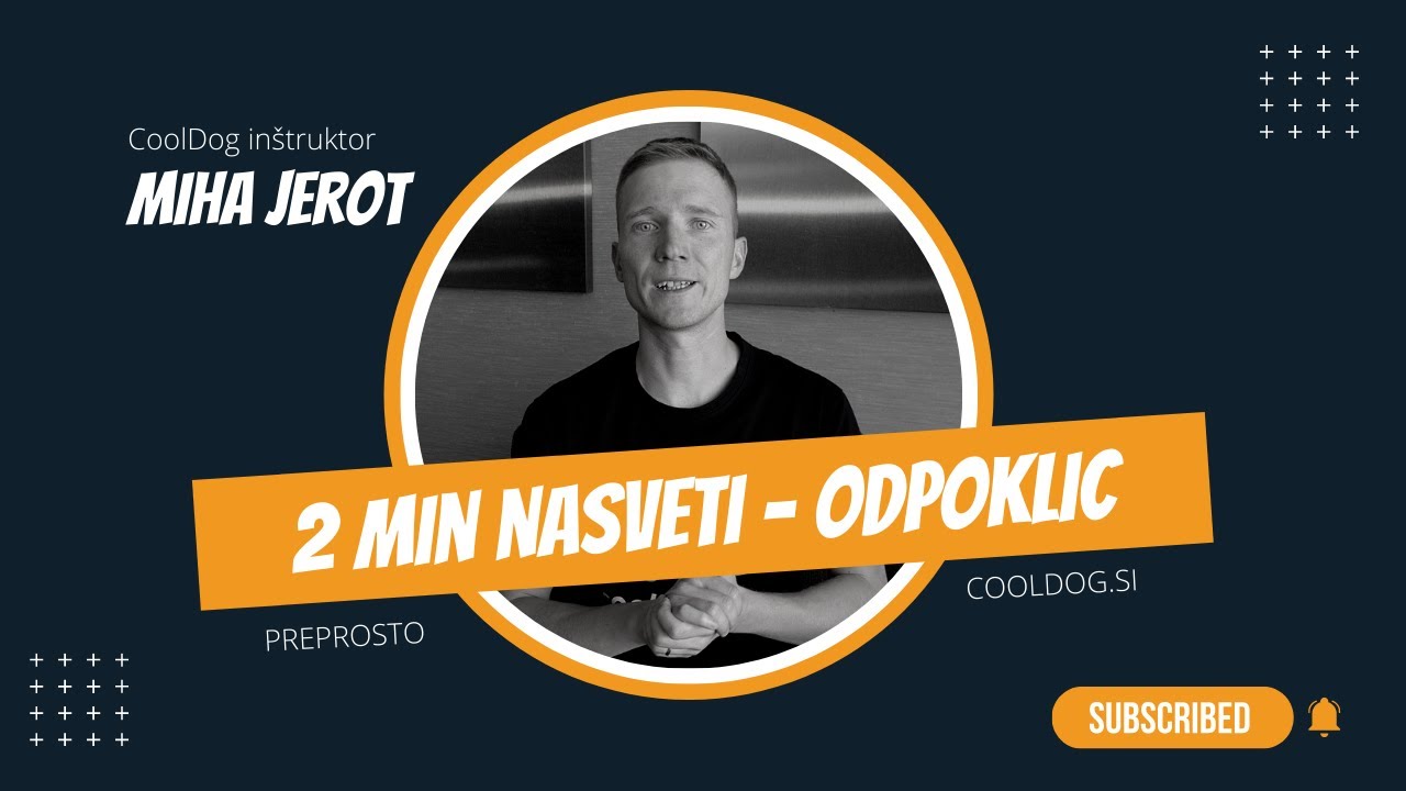 CoolDog 2min nasveti - Odpoklic