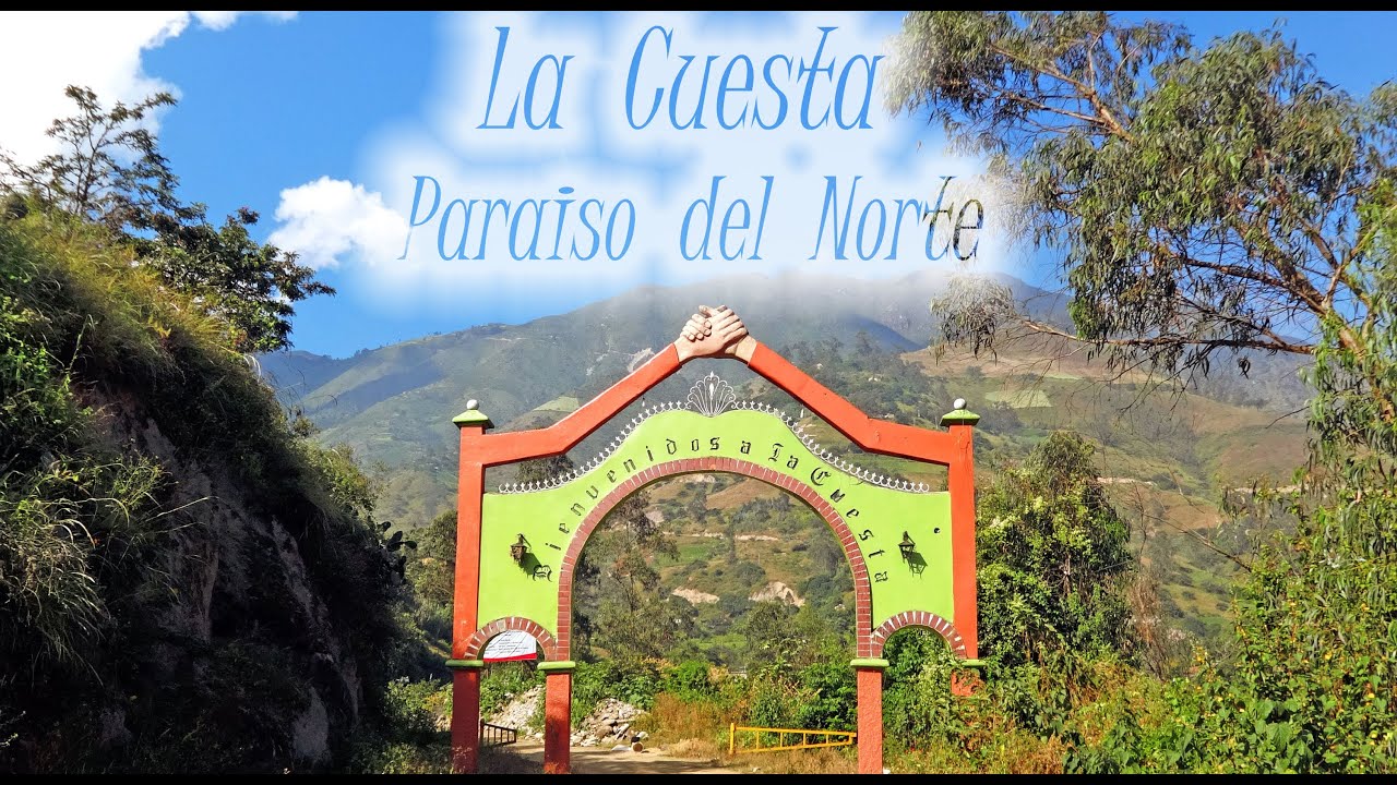 La Cuesta - otuzco - La Libertad Peru Trujillo City Tour - Tourist Attractions Marca Perú