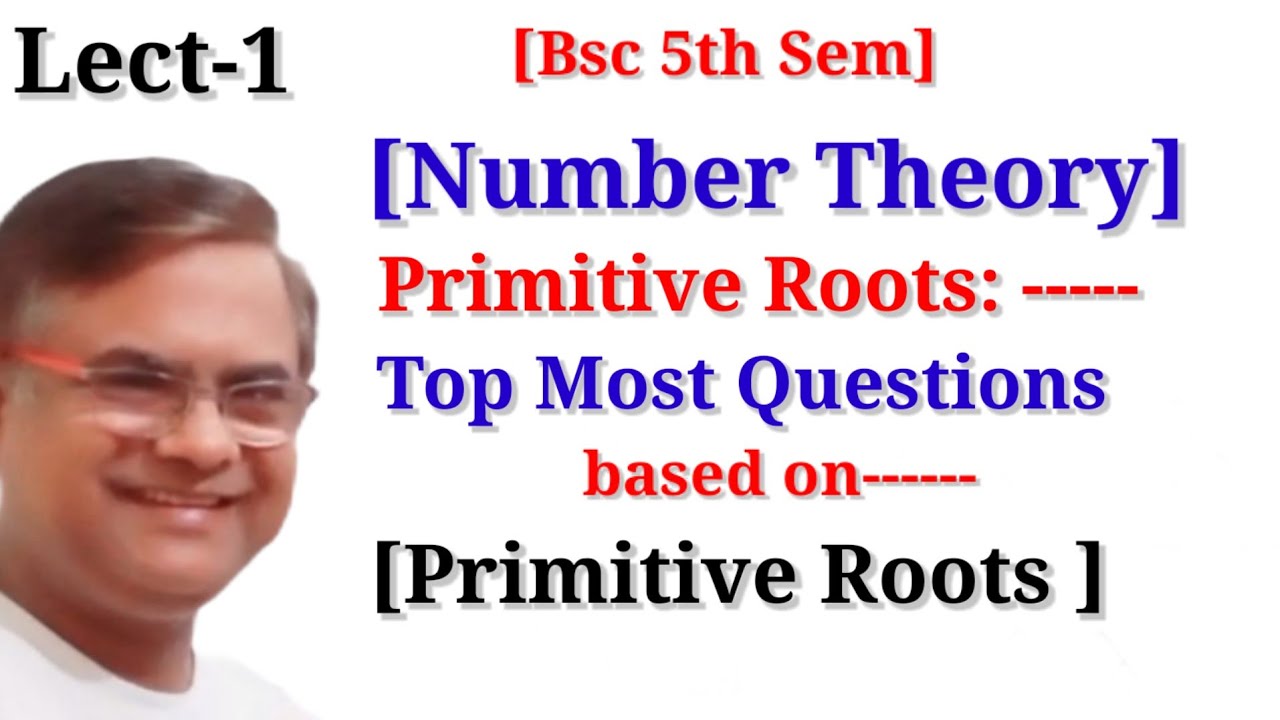 PRIMITIVE ROOTS | Primitive Roots Number Theory | Number Theory Primitive Roots