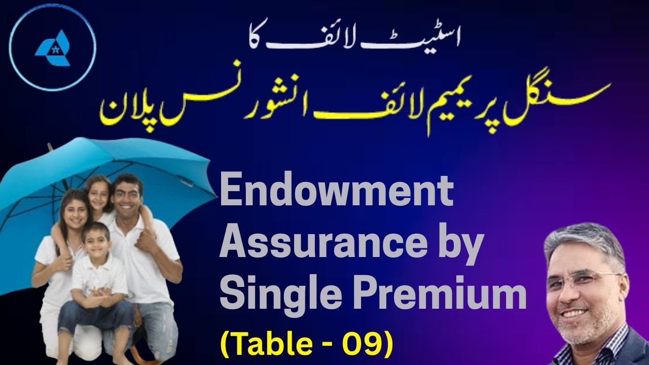 State Life's Single Premium Plan / Endowment Assurance by Single Premium Table 09