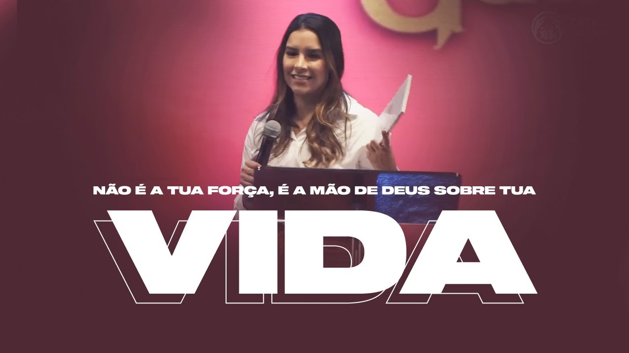 NÃO É A TUA FORÇA, É A MÃO DE DEUS SOBRE TUA VIDA! - Miss. Gabriela Lopes ! Pregação