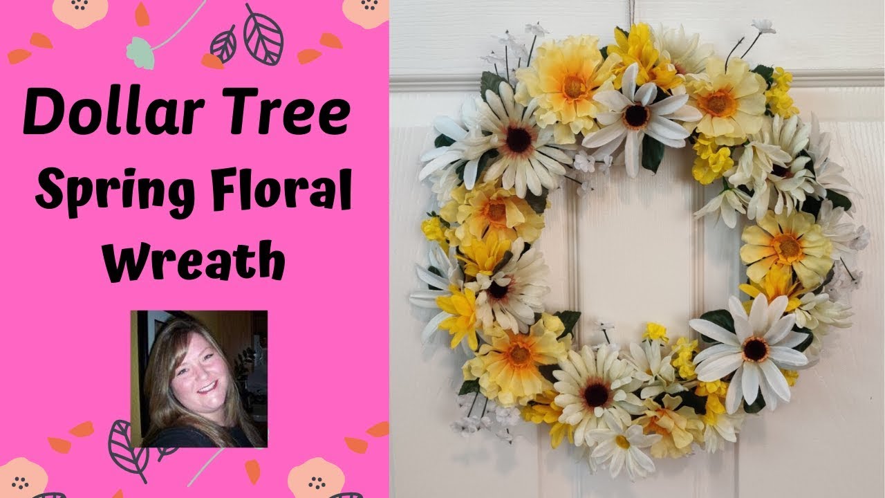 Spring Floral Wreath ~ Dollar Tree DIY ~ Flower Decoration DIY