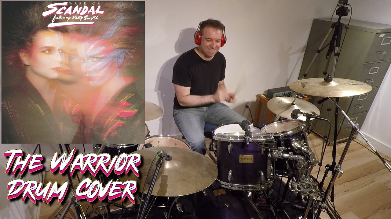 Scandal - The Warrior (ft. Patty Smyth) - Drum Cover - Denis Richard Jr