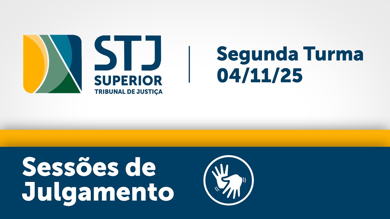 Segunda Turma - STJ -  04/11/2025