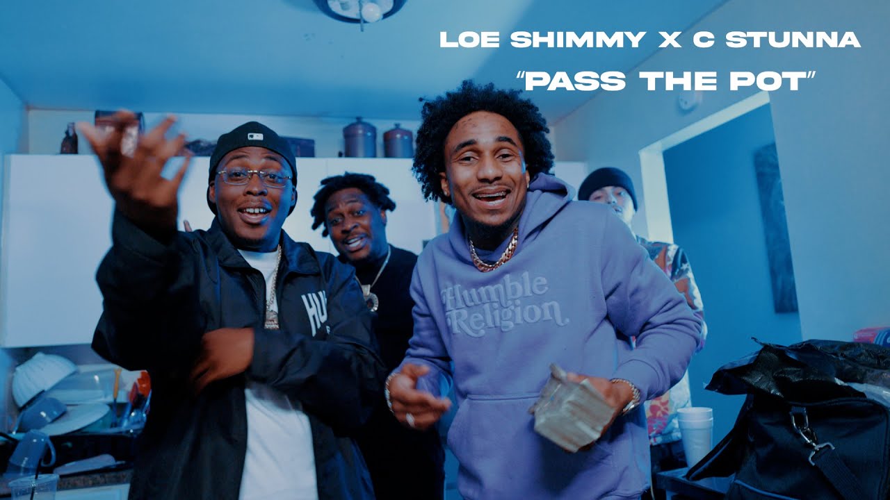C Stunna & Loe Shimmy - Pass the Pot