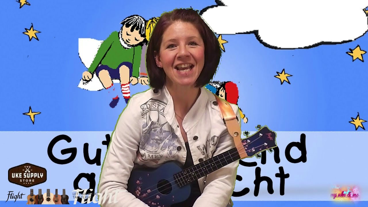 Ukulelen Tutorial Guten Abend, gute Nacht