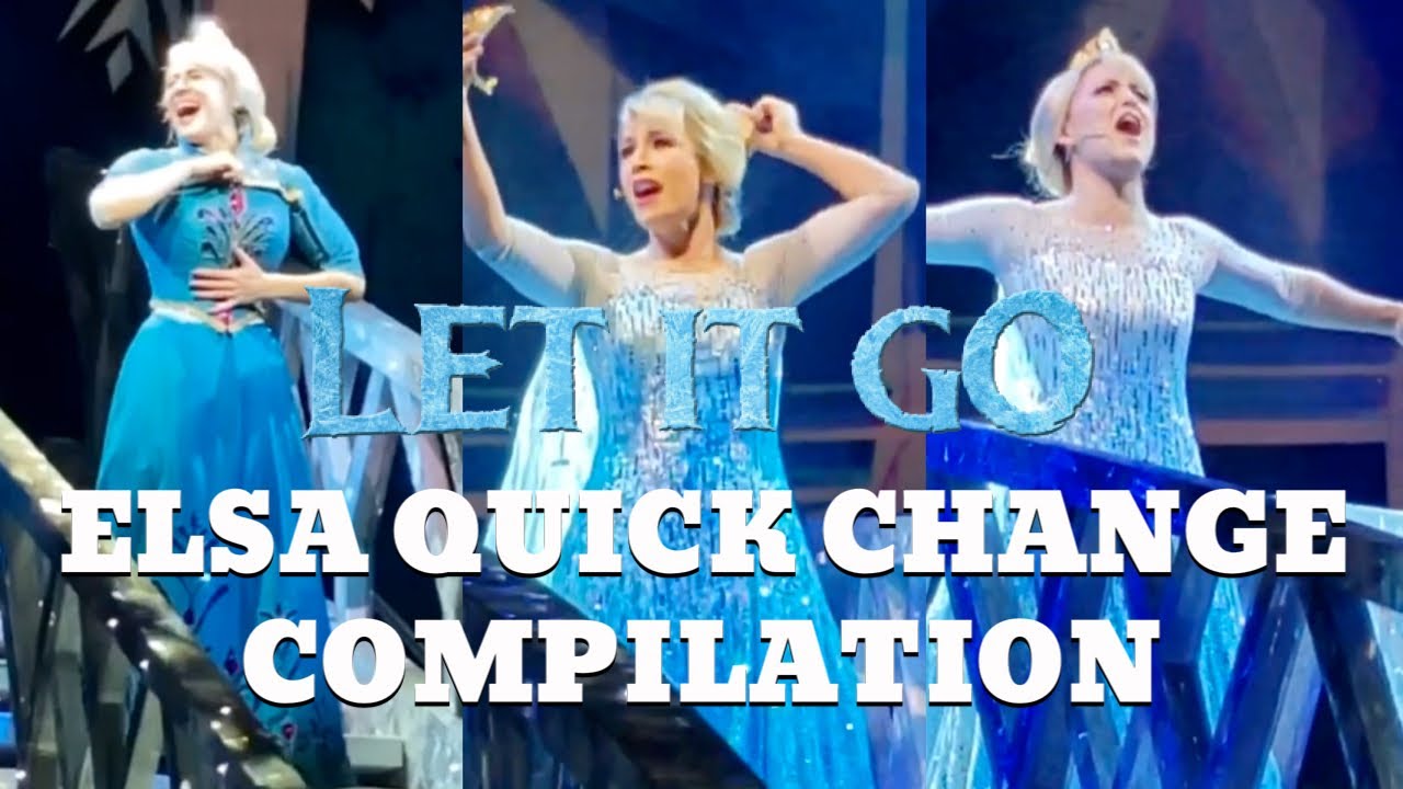 Let It Go - Elsa QUICK CHANGE Dress Compilation Part 7 | Frozen: Live at the Hyperion