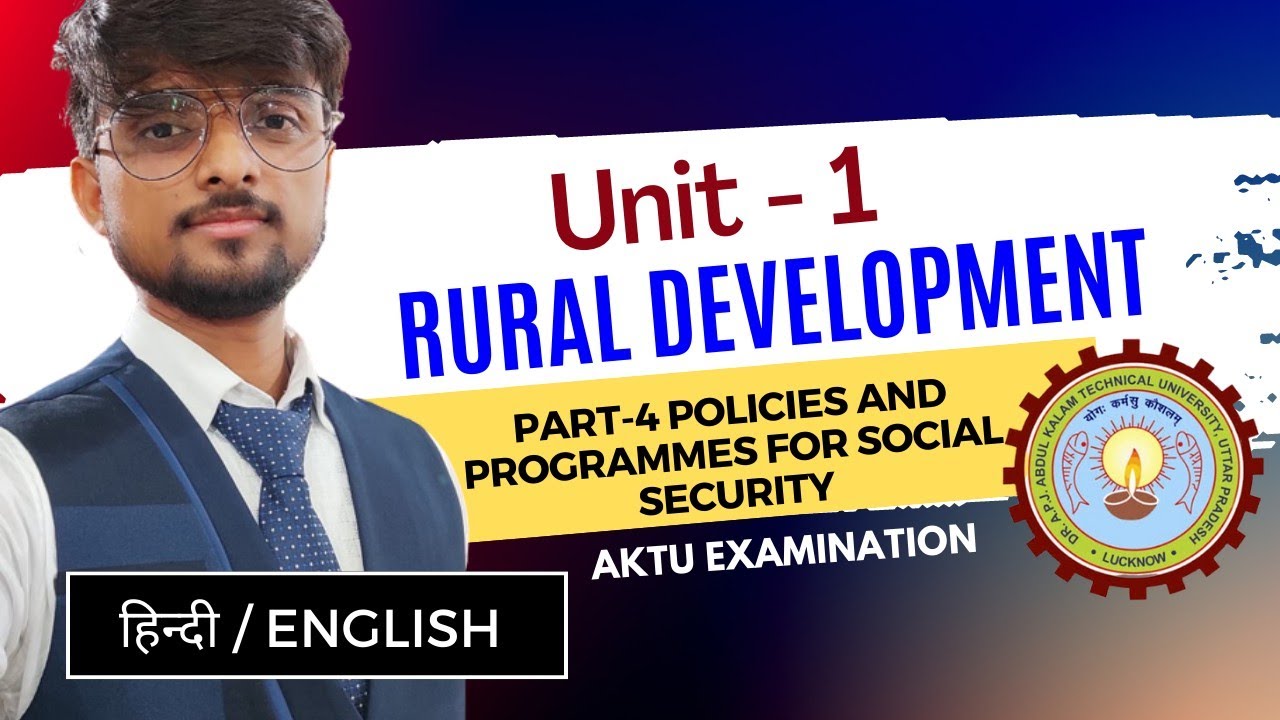Programs & Policy For Social Security | Rural Development Unit 1| AKTU Course | Last Min Preparation