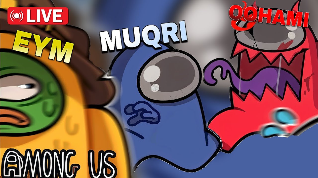 🔴LIVE ║AMONG US PALING CHAOS DAN SEMUA BER IQ -299〘Among US: Chaos Mod Malaysia〙 w/ DBPJ+