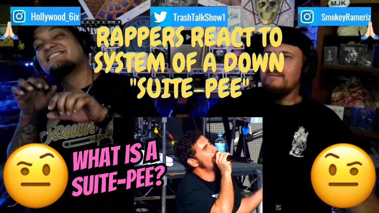 Rappers React To System Of A Down 