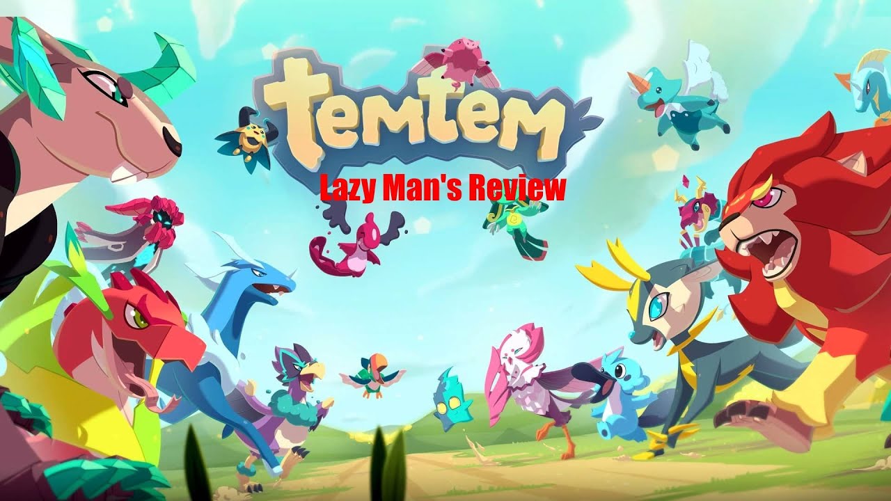 Lazy Man's Review of TemTem!