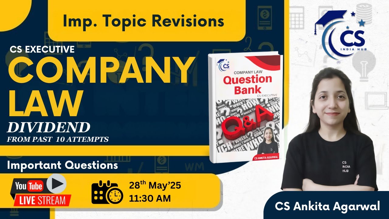 🔥  Most Expected Company Law Questions from Dividend | CS Executive | JUNE 25