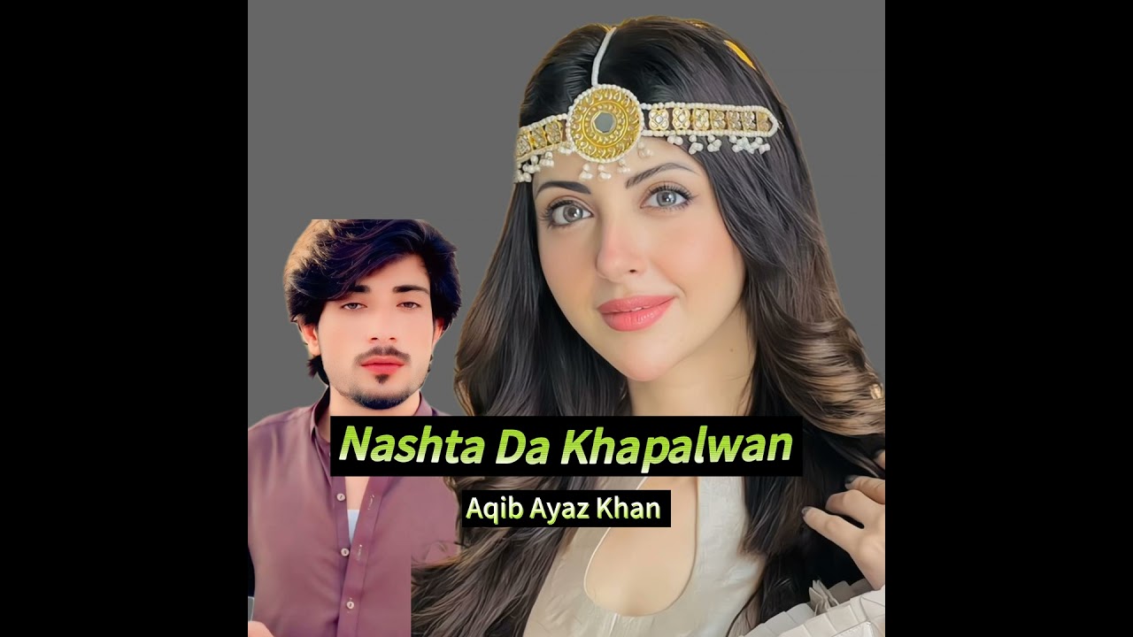 Nashta Da Khapalwan