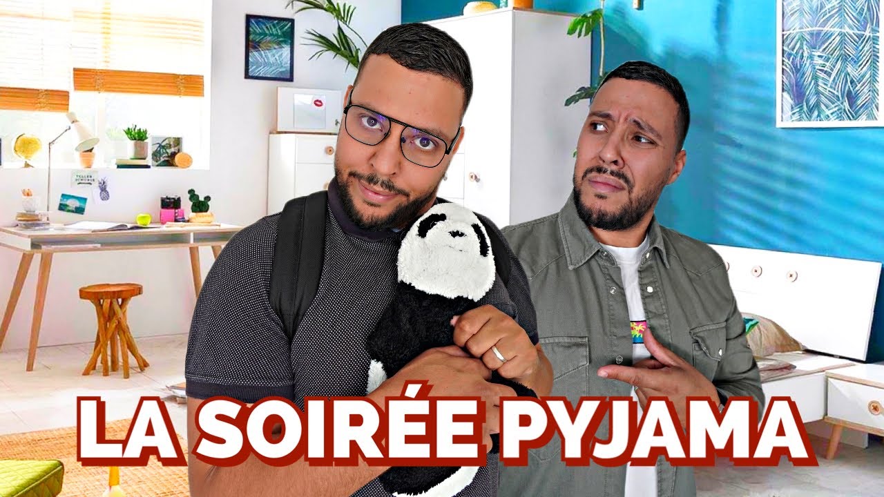 LA SOIRÉE PYJAMA! (BIEN CLAQUÉE AU SOL)