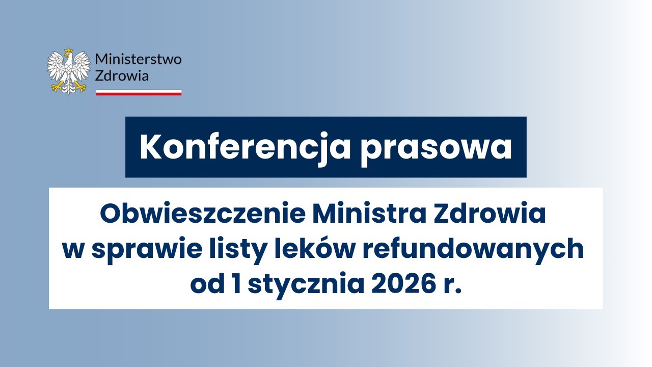 Obwieszczenie Ministra Zdrowia w sprawie listy leków refundowanych
