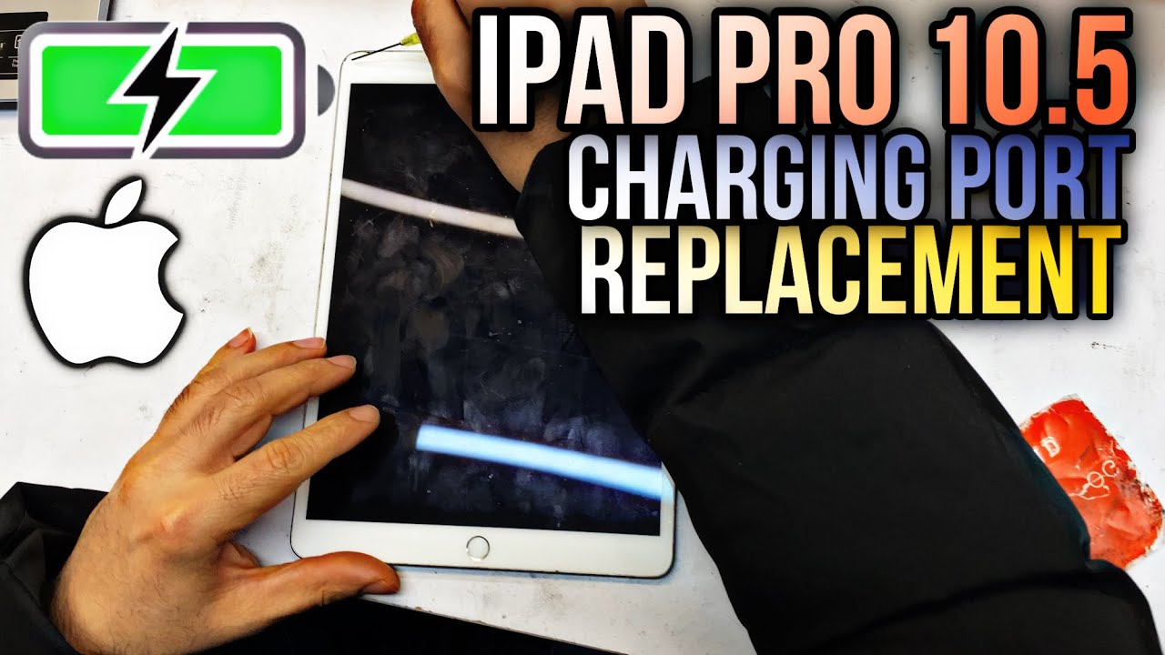 How to replace the iPad Pro 10.5 charging port | lawan tech