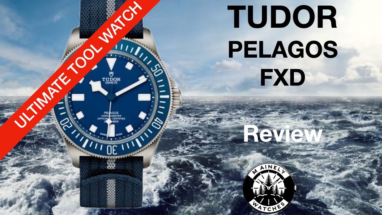 TUDOR Pelagos FXD Review - The ultimate purpose built tool watch!