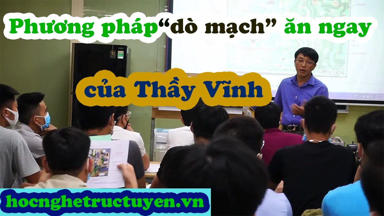 Quy trình sửa chữa một pan bệnh - Hướng dẫn phương pháp dò mạch - Vũ khí sử dụng khi cần thiết.