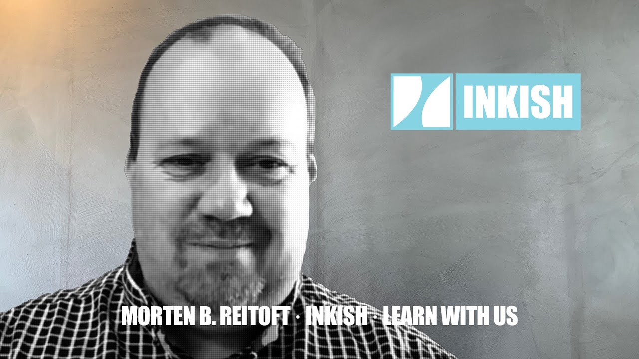 Morten B. Reitoft &middot; INKISH &middot; Learn With Us