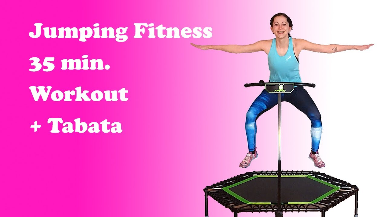 Jumping Fitness Workout Full Body 35 min. + Tabata