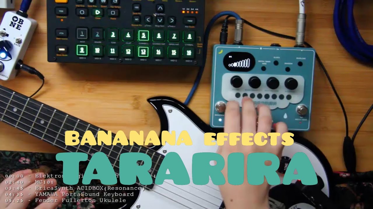 BANANANA EFFECTS TARARIRA with Vox SDC-1,digitakt JAM and MORE Insturuments 13/08/21 PM14:50