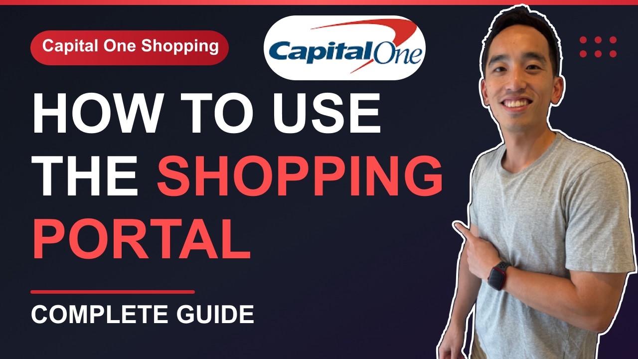 How to Use the Capital One Shopping Portal | Ultimate Guide
