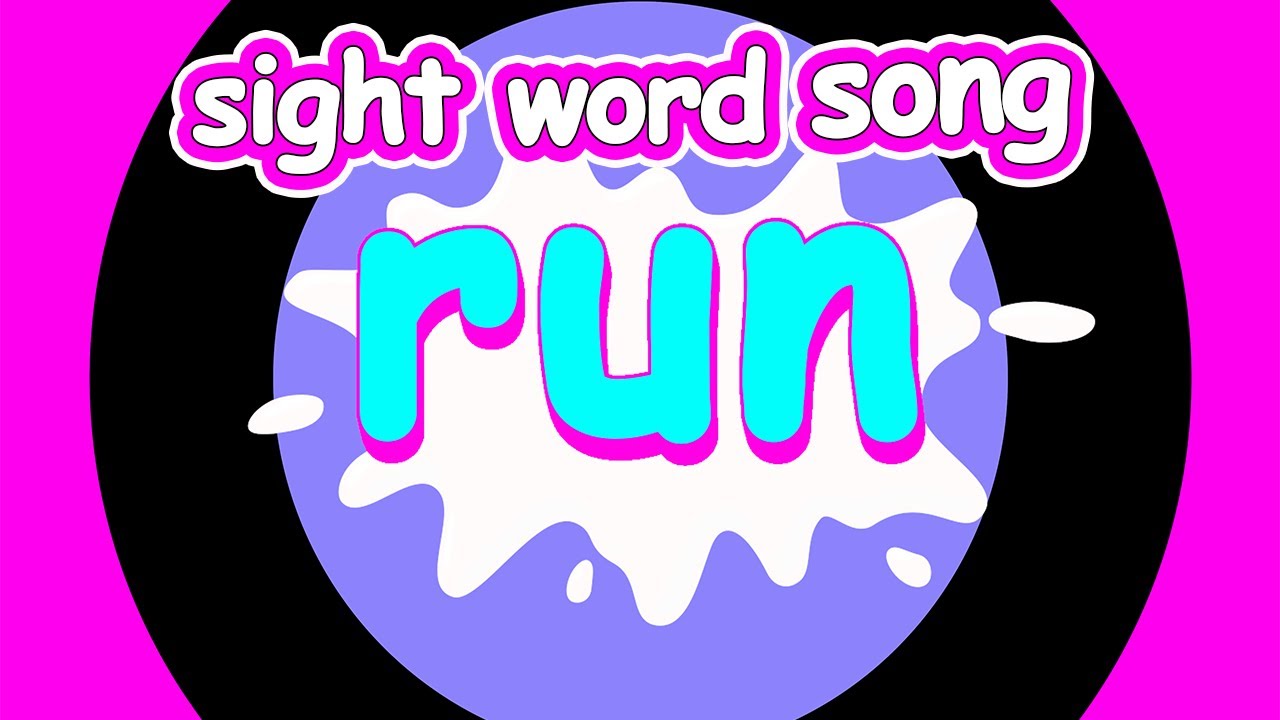 Sight word RUN