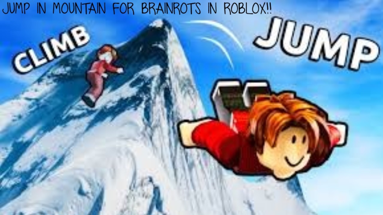 JUMP IN MOUNTAIN FOR BRAINROTS IN ROBLOX !!
