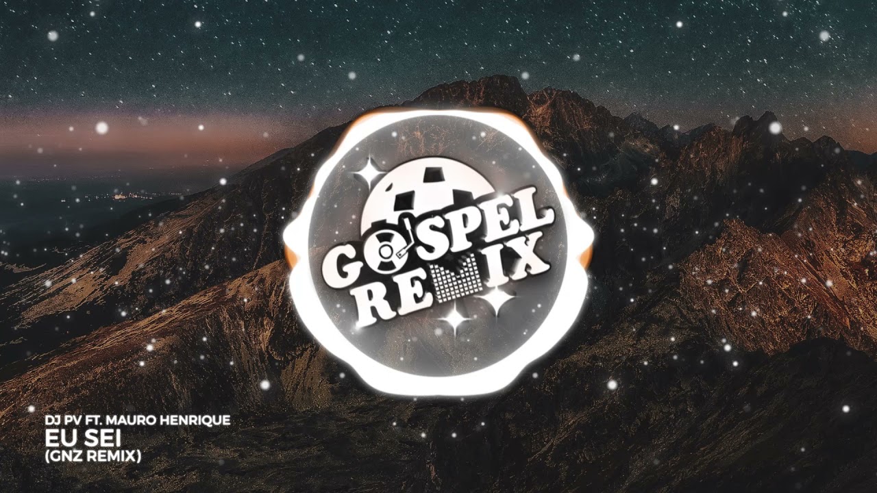 DJ PV ft.  Mauro Henrique - Eu Sei (GNz Remix) [Slap House Gospel]