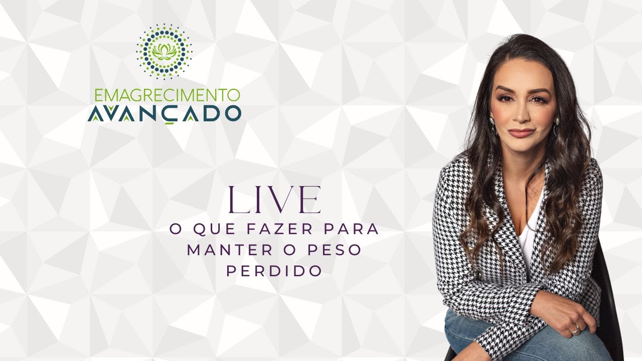Live 2 - O que fazer para manter o peso perdido