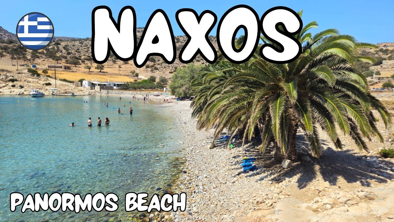 Panormos Beach Naxos 🇬🇷 | Hidden Paradise in 4K