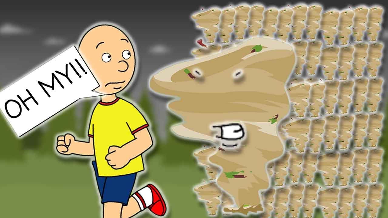 Caillou Tries to Escape 30 Billion Tornadoes