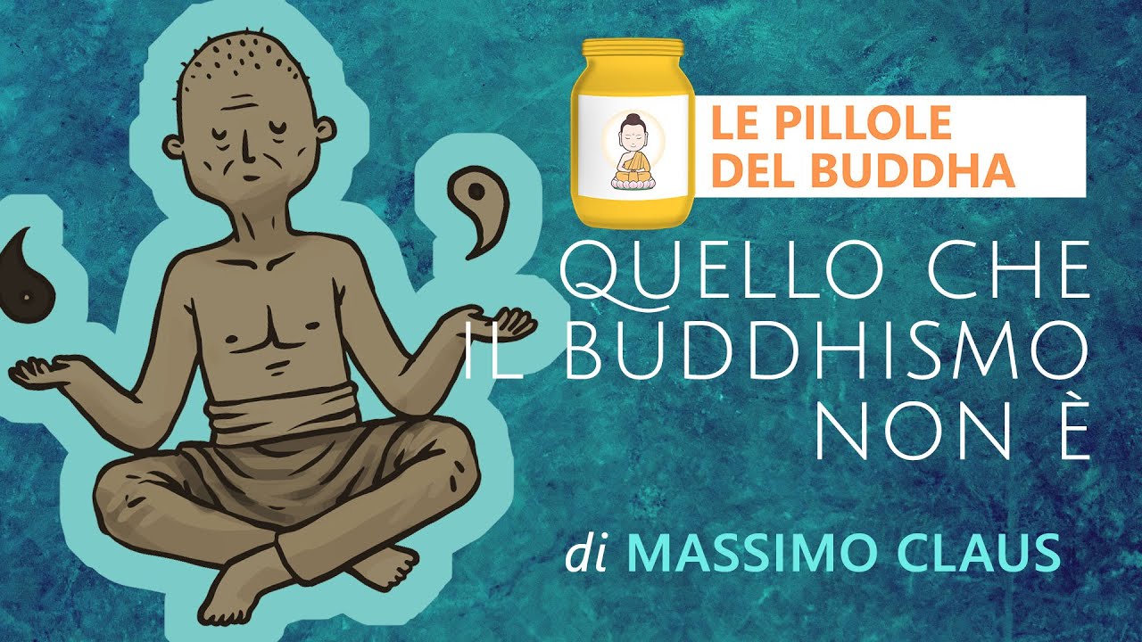 Massimo Claus - QUELLO CHE IL BUDDHISMO NON È
